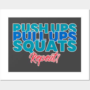 Pushups Pullups Squats Repeat T-shirt Coffee Mug Apparel Notebook Sticker Gift Mobile Cover Posters and Art